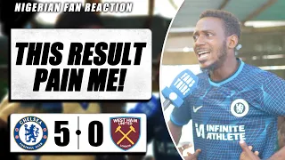 CHELSEA 5-0 WEST HAM ( Prince - NIGERIAN FAN REACTIONS) - Premier League 2023-24 HIGHLIGHTS