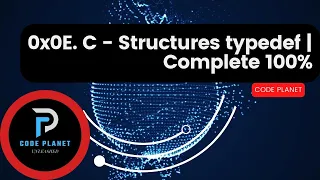 0x0E. C - Structures typedef - 100% Complete Step by step