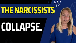 The Narcissist’s Collapse. (Understanding Narcissism.) #narcissist
