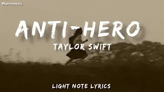 Taylor Swift - Anti-hero (slowed and reverb with lyrics)