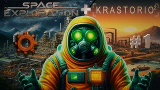 A Race Against Time and Space (Space Exploration + Krastorio 2 modded Factorio: K2 + SE)  #1