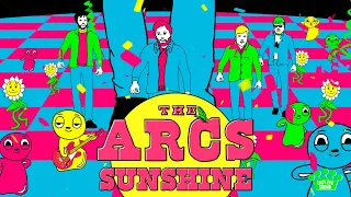 The Arcs - "Sunshine" [Official Music Video]