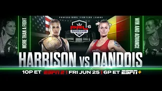 PFL 6,2021 | Bets and Predictions | #2021PFL6 | Harrison vs Dandois | #PFL6