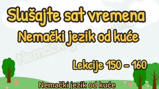 Slusajte sat vremena nemacki jezik  ● LEKCIJE 150-160