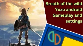 Legend of Zelda Breath of the Wild yuu anroid Gameplay test Poco f3 snapdragon 870