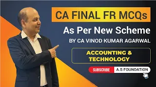 CA Final FR MCQs ( New Scheme) | Accounting & Technology By CA Vinod Kumar Agarwal Sir