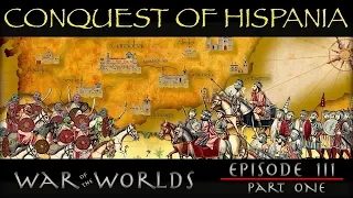 The Conquest of Hispania - The Moors of Andalusia - EP 3 P 1 WOTW