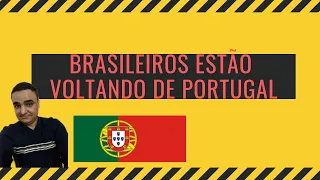 📌Por que muitos brasileiros estão voltando de Portugal | Brasileiros estão indo embora de Portugal.