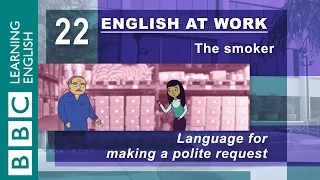 Making polite requests – 22 – English at Work asks what you want politely