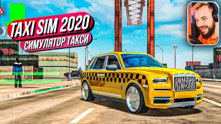 Taxi Sim 2020 // СИМУЛЯТОР ТАКСИ НА АНДРОИД! Который не очень работает