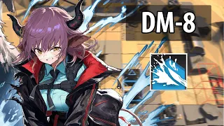 [Arknights] - DM-8 (Sideroca test)