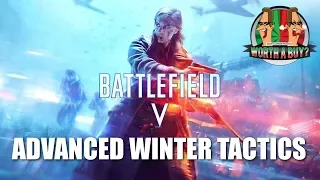 Battlefield V Advanced Winter Tactics