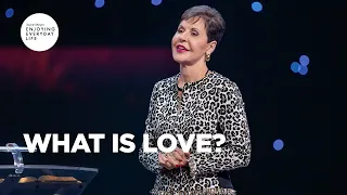 What Is Love? | Joyce Meyer | Enjoying Everyday Life Teaching