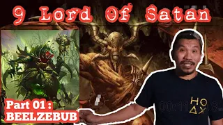 The Nine Lord's Satanic : Beelzebub Part 01