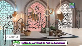 Nafila du jour Goudi 21e Nuit de Ramadane sur Touba Soukori tv Official vidéo