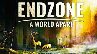 ВЫЖИВАНИЕ ПОСЛЕ ЯДЕРНОЙ КАТАСТРОФЫ - Endzone - A World Apart (стрим) #1