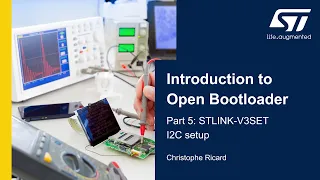 Introduction to Open Bootloader, Part 5: STLINK-V3SET I2C setup