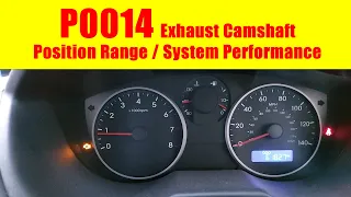 P0014 Camshaft Postion Range Performance