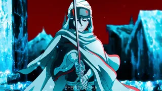 BLEACH THOUSAND YEAR BLOOD WAR ( EDIT ) - [ MONTERO ]