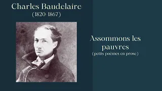 Assommons les pauvres, Charles Baudelaire,