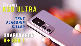 Redmi K50 Ultra - True Flagship Killer with Snapdragon 8+ Gen 1