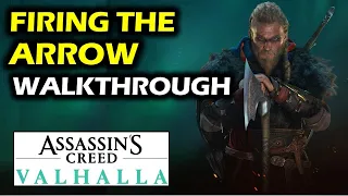 Firing The Arrow Walkthrough | Lunden Quests | Assassin's creed Valhalla