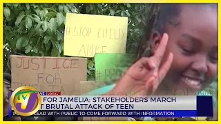 Justice for Jamelia: Stakeholders March Against Brutal attack of Teen | TVJ News