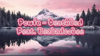 Powfu - Deathbed feat. Beabadoobee #lyrics #music