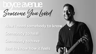 Someone You Loved - Lewis Capaldi (Lyrics)(Boyce Avenue acoustic cover) on Spotify & Apple