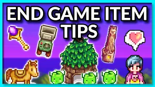Stardew Valley | AMAZING TIPS for End game Items!