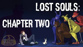 [COMIC DUB] Lost Souls : Chapter 2(FIVE NIGHTS AT FREDDY'S)