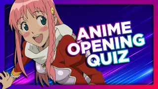 ANIME OPENING QUIZ - 60 Openings [EASY - HARD]