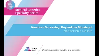 Newborn Screening: Beyond the Bloodspot