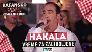 HAKALA  - VREME ZA ZALJUBLJENE | 2021 | UZIVO | OTV VALENTINO