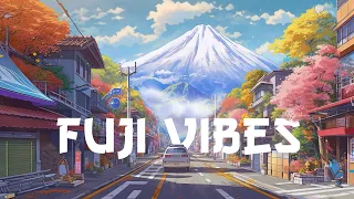 Fuji Vibes 🌄 let's lofi calm your anxiety | Japanese lofi hip hop beats for relax, study and chill