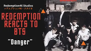 [MV] BTS(방탄소년단) _ Danger (Redemption Reacts)