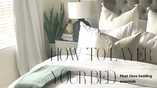 HOW TO LAYER YOUR BED|BEDDING ESSENTIALS| HOW TO MAKE YOUR BED LOOK AND FEEL COMFORTABLE