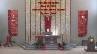 Pentecost on 5/19/24 at Sacred Heart Catholic Church, Spencer IA