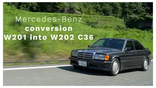 【 Mercedes Benz W201】conversion W201 into W202 C36