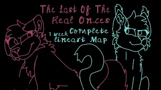 ▶The Last Of The Real Onces◀Complete 1 week MAP