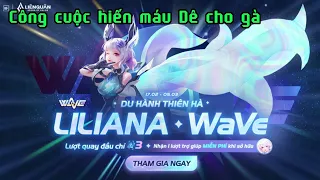 Săn Liliana Wave tốn bao nhiêu quân huy ???