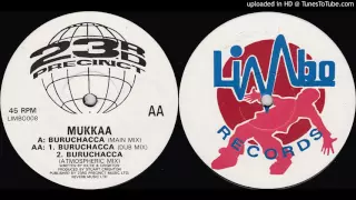 Mukkaa - Buruchacca (Main Mix)