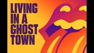 The Rolling Stones - Living In A Ghost Town (Lyrics Audio)