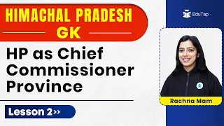 HP GK Polity |HP as Chief Commissioner Province |Himachal Pradesh GK for HPPSC Exams|HP GK Quiz MCQs