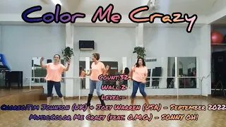 COLOR ME CRAZY//LINE DANCE//CHOREO BY TIM JOHNSON (UK) & JOEY WARREN (USA)-SEP 2022