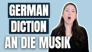GERMAN DICTION FOR SINGERS: An die Musik (Schubert)