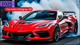 Unleash the Future: Introducing the 2025 Chevrolet Corvette Stingray C8 |Ever Best ?