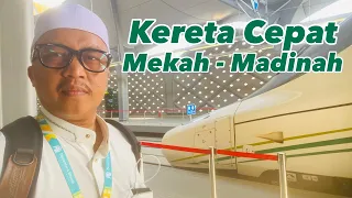 Ternyata Segini !!! Harga Tiket Kereta Cepat Mekah Madinah #1