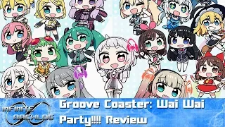 Groove Coaster Wai Wai Party!!!! Review