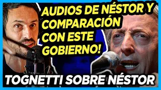 🐧 TOGNETTI "Néstor demostró que 'la correlación de fuerzas' es un argumento de cag@ne$"